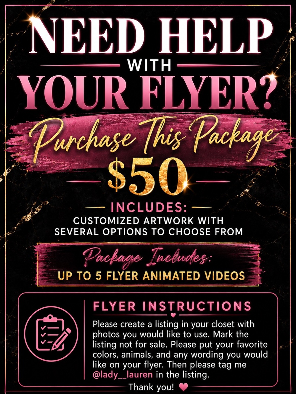 BUY NOW-NEED HELP WITH YOUR FLYER? Purchase this package!